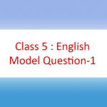 Class 5 English Model Question -01 