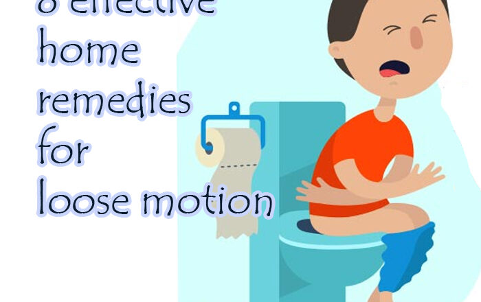 8 Effective Home Remedies for Loose Motion