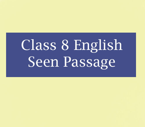 Class 8 English 1st paper Seen Passages (8-9)