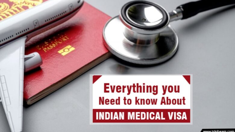 HOW TO APPLY FOR MEDICAL VISA IN INDIA
